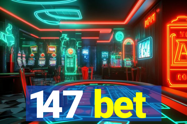 147 bet